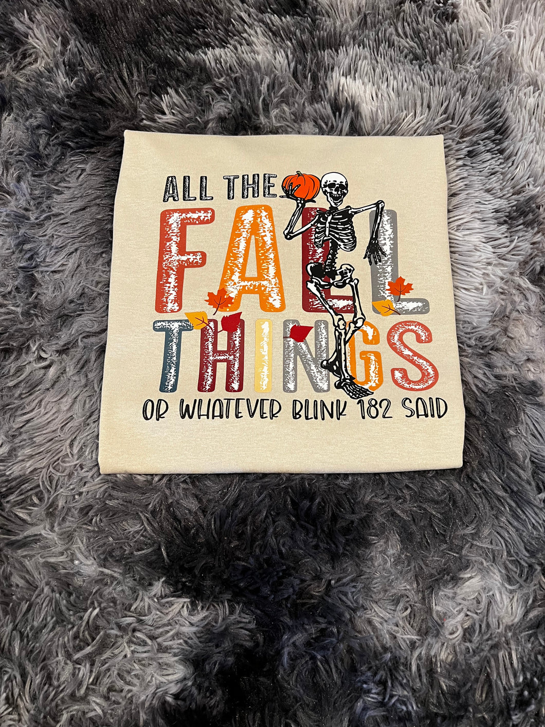 All the fall things (or whatever blink 182 said)