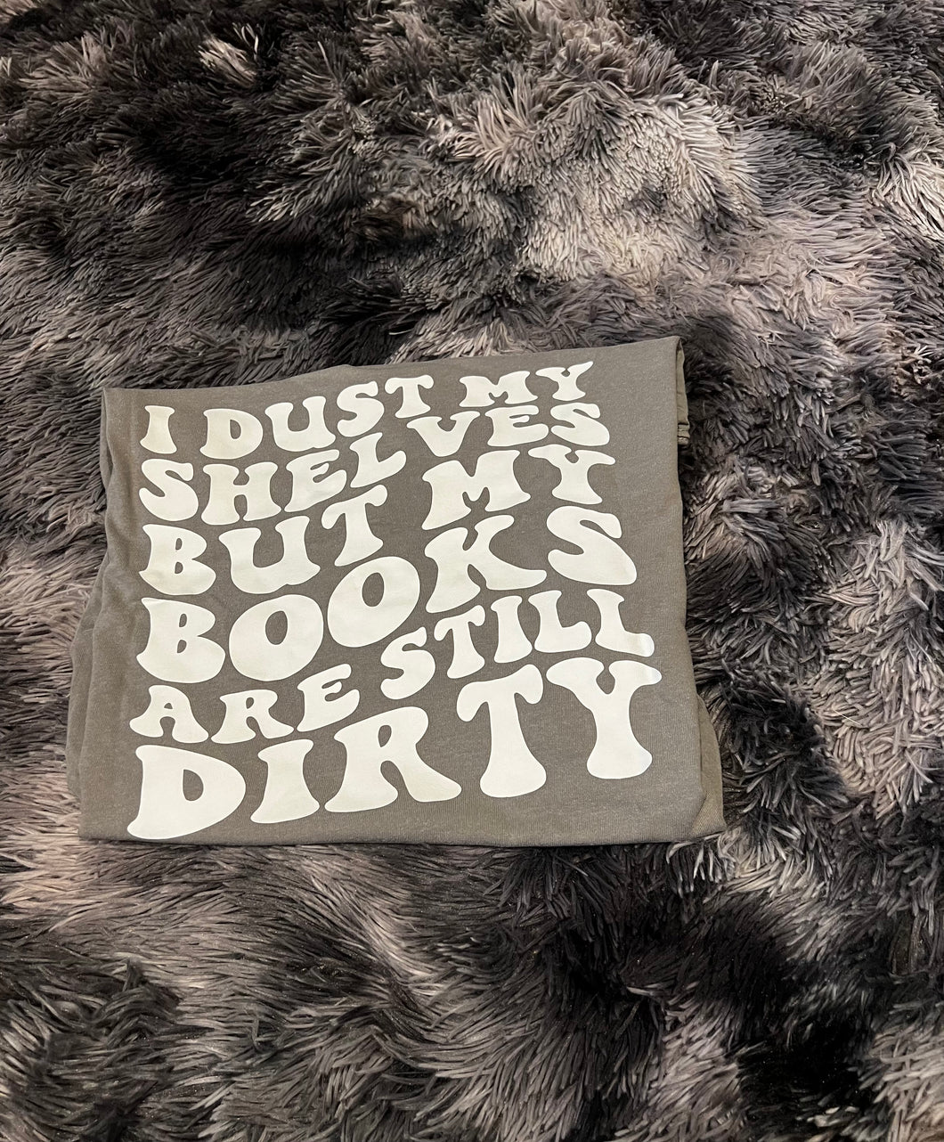 My Books Are Still Dirty